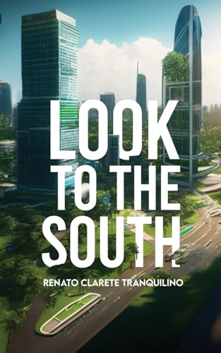 Look to the South