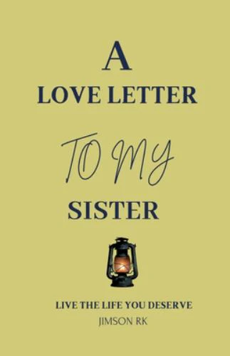 A love letter to my sister