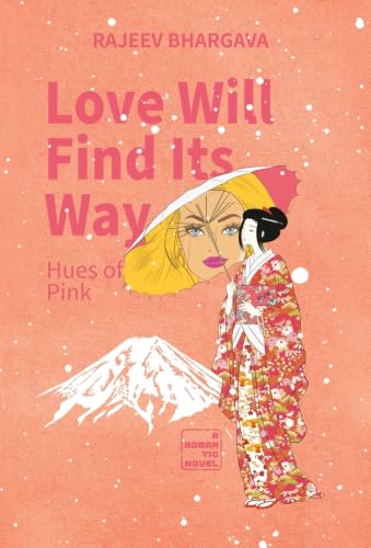 Love Will Find its Way: Hues of Pink
