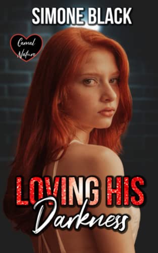 Loving His Darkness