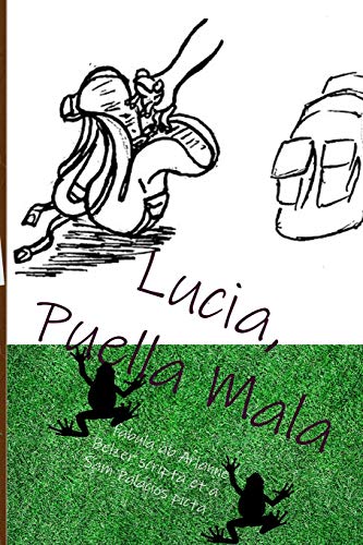 Lucia, Puella Mala