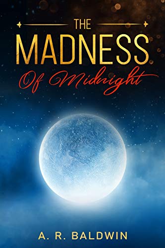 The Madness of Midnight
