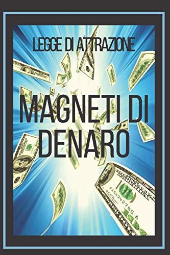Magneti Di Denaro Legge Di Attrazione