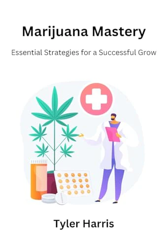 Marijuana mastery