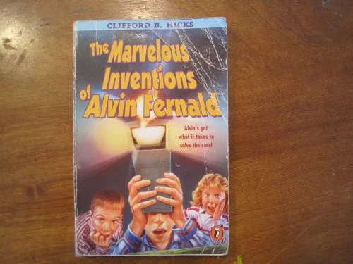 The Marvelous Inventions of Alvin Fernald