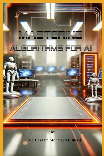 Mastering Algorithms for AI