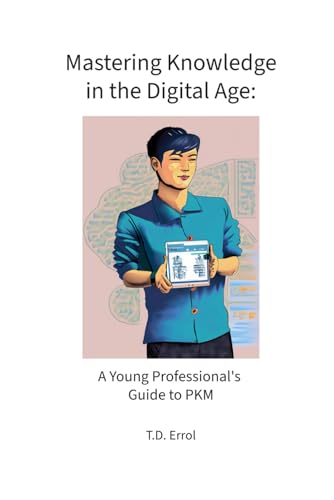Mastering Knowledge in the Digital Age