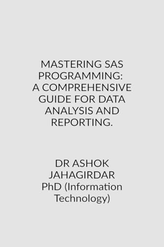 Mastering SAS Programming