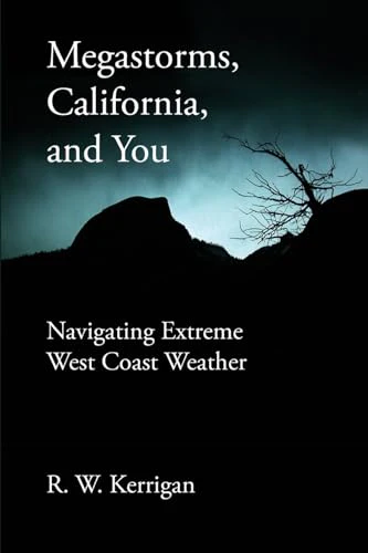 Megastorms, California, and You