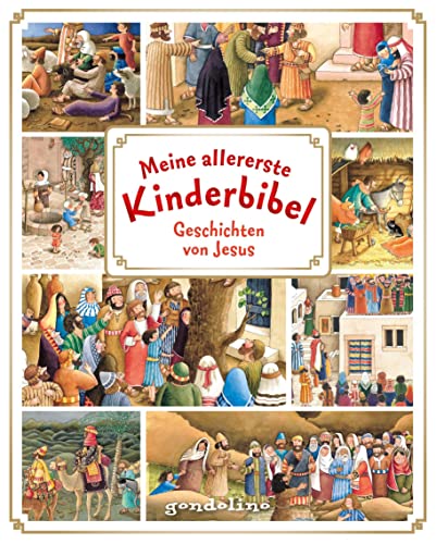 Meine allererste Kinderbibel: Geschichten von Jesus