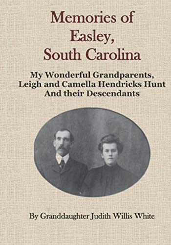 Memories of Easley, South Carolina