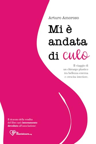 Mi è andata di culo