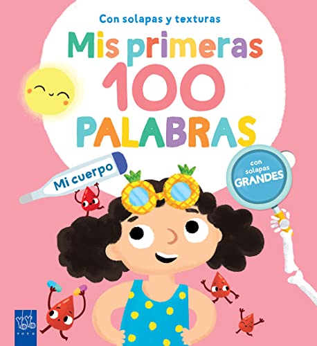 Mis primeras 100 palabras con texturas. Mi cuerpo: Con solapas grandes y texturas
