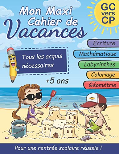 Mon Maxi Cahier de Vacances