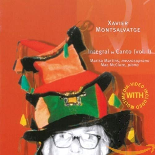 Montsalvatge: Complete Songs: Volume 1