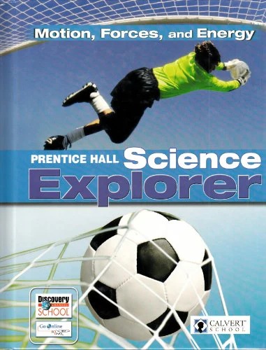 Motion,forces, and Energy.Science Explorer.