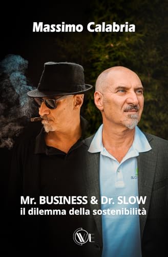 Mr. Business E Dr. Slow