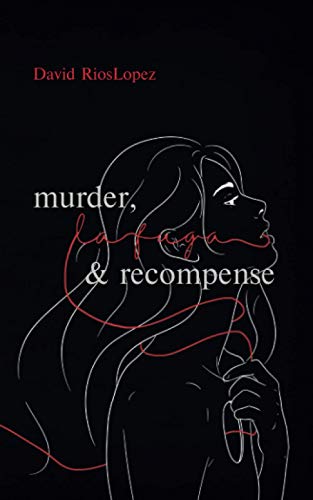 Murder, la fuga & the recompense