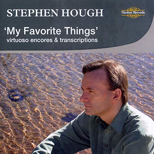 My Favorite Things: Virtuoso Encores & Transcriptions