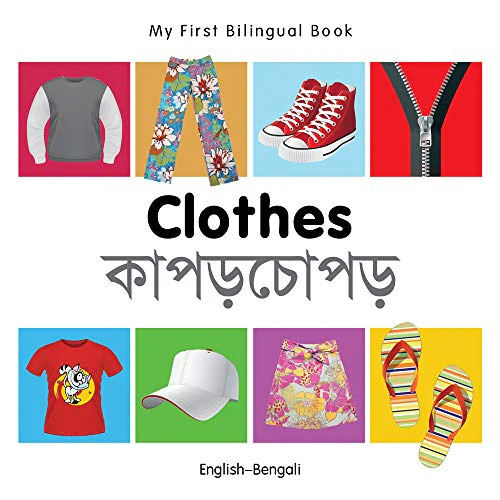 My First Bilingual Book - Clothes (English-Bengali)