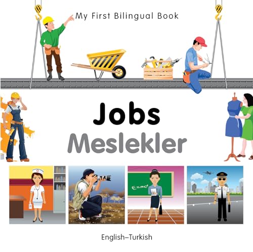 My First Bilingual Book - Jobs (English-Turkish)
