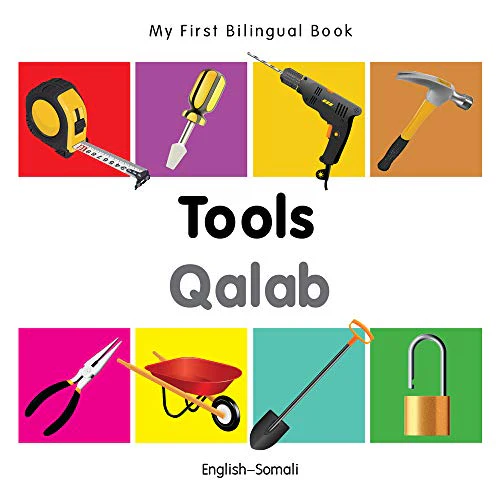 My First Bilingual Book - Tools (English-Somali)