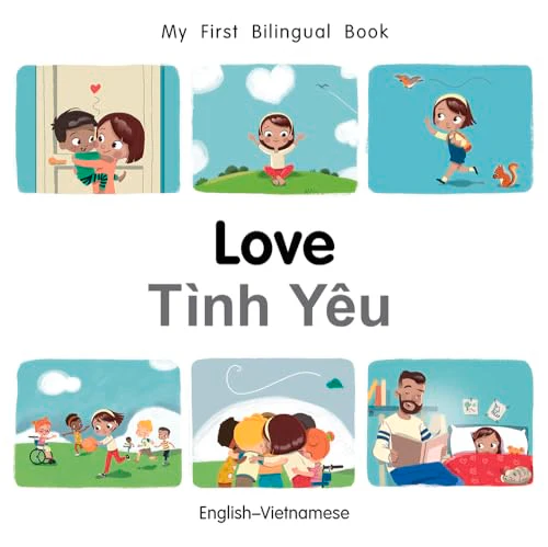 My First Bilingual BookLove (EnglishVietnamese)