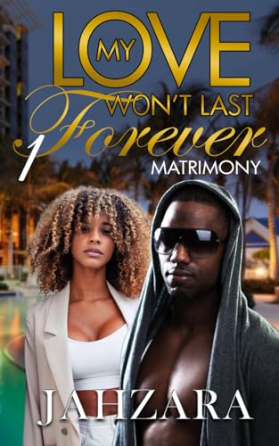 My Love Won't Last Forever