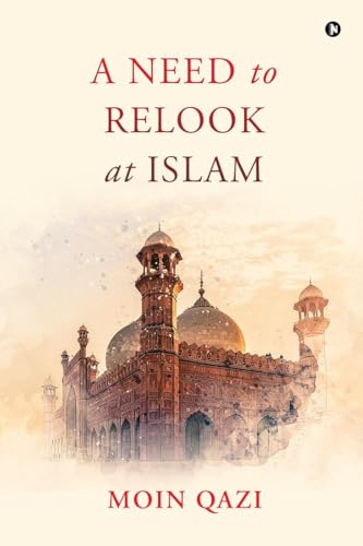 A Need to Relook at Islam