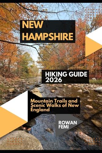 New Hampshire Hiking Guide 2026