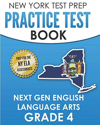 NEW YORK TEST PREP Practice Test Book Next Gen English Language Arts Grade 4