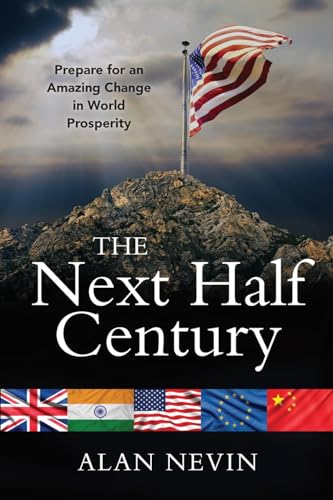 The Next Half Century