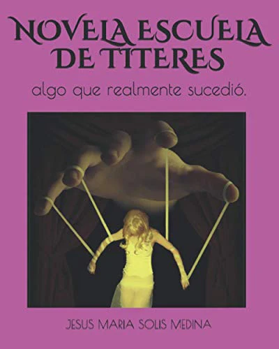 Novela Escuela de Titeres