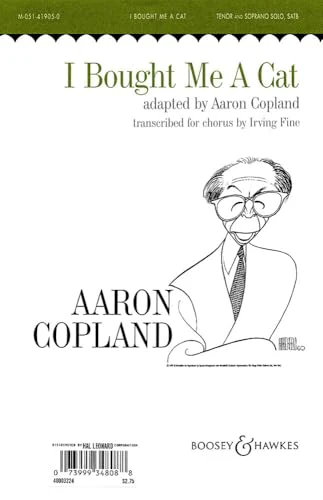 Old American Songs I: No. 5 I Bought me a Cat. soprano (tenor), mixed choir (SATB) and piano. Partition de chœur.