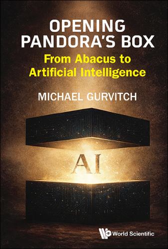 Opening Pandora's Box: From Abacus To Artificial Intelligence