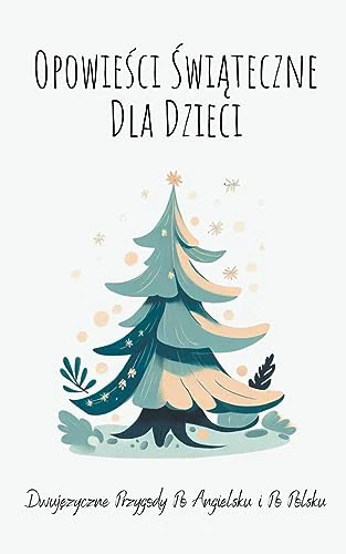 Opowieści Świąteczne Dla Dzieci