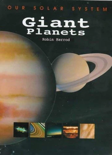 OUR SOLAR SYSTEM GIANT PLANETS