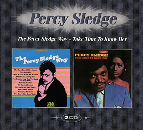 Percy Sledge Way & Take Time To Know Her
