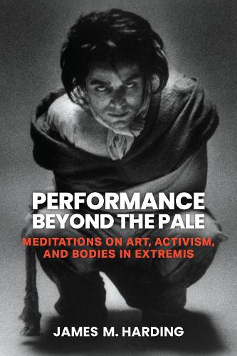 Performance Beyond the Pale