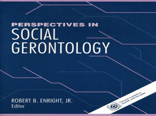 Perspectives on Social Gerontology