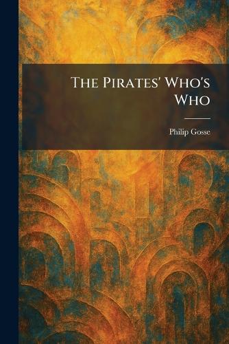 The Pirates' Who's Who