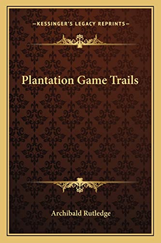 Plantation Game Trails