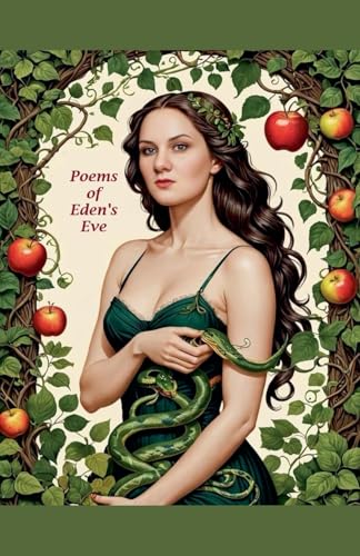 The Poems of Eden's Eve