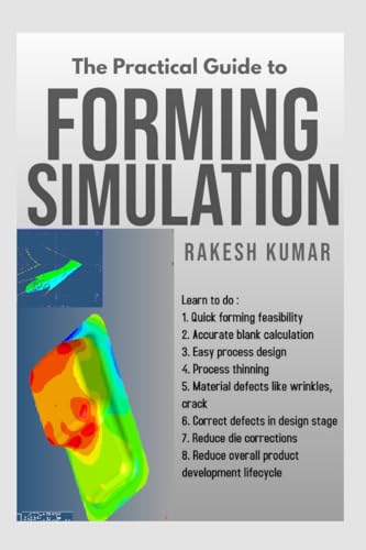 The Practical guide to Forming Simulation