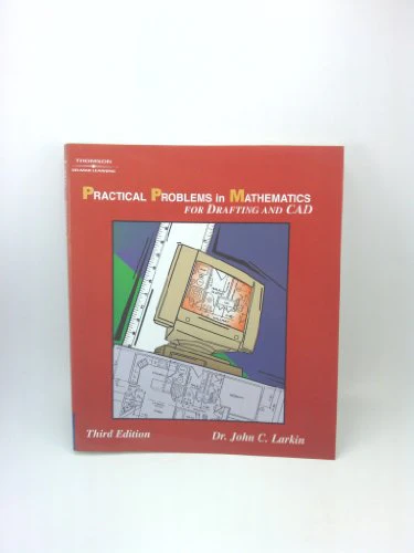 Practical Problems in Mathematics for Drafting and CAD