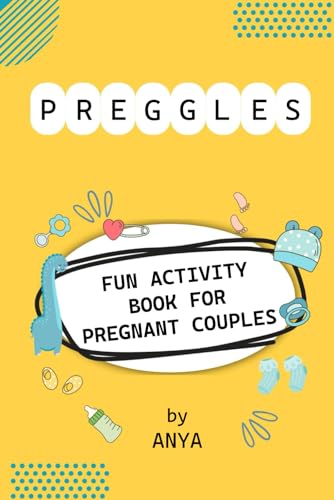 PREGGLES: Fun Activity Book for Pregnant Couples