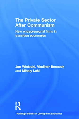 The Private Sector after Communism