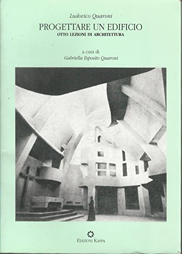 Progettare un edificio. Otto lezioni di architettura