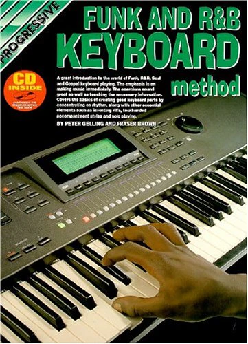 Progressive Funk and R&B Keyboard Method