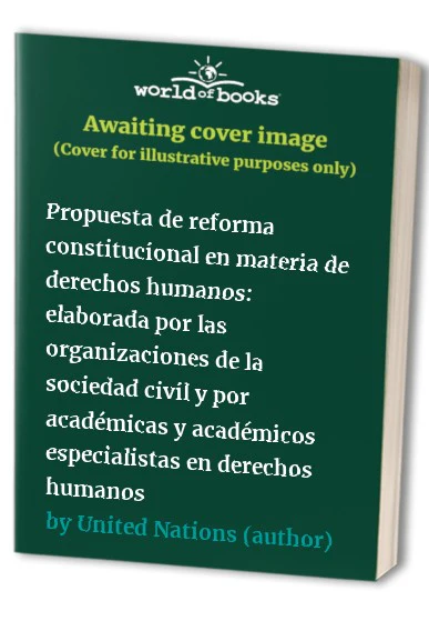 Propuesta De Reforma Constitucional En Materia De Derechos Humanos